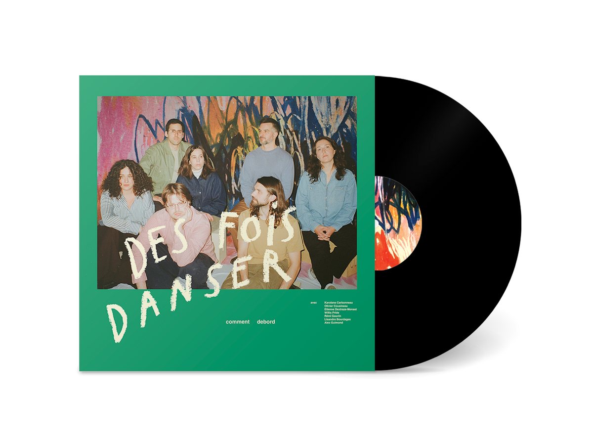 DES FOIS DANSER - comment debord (vinyle)