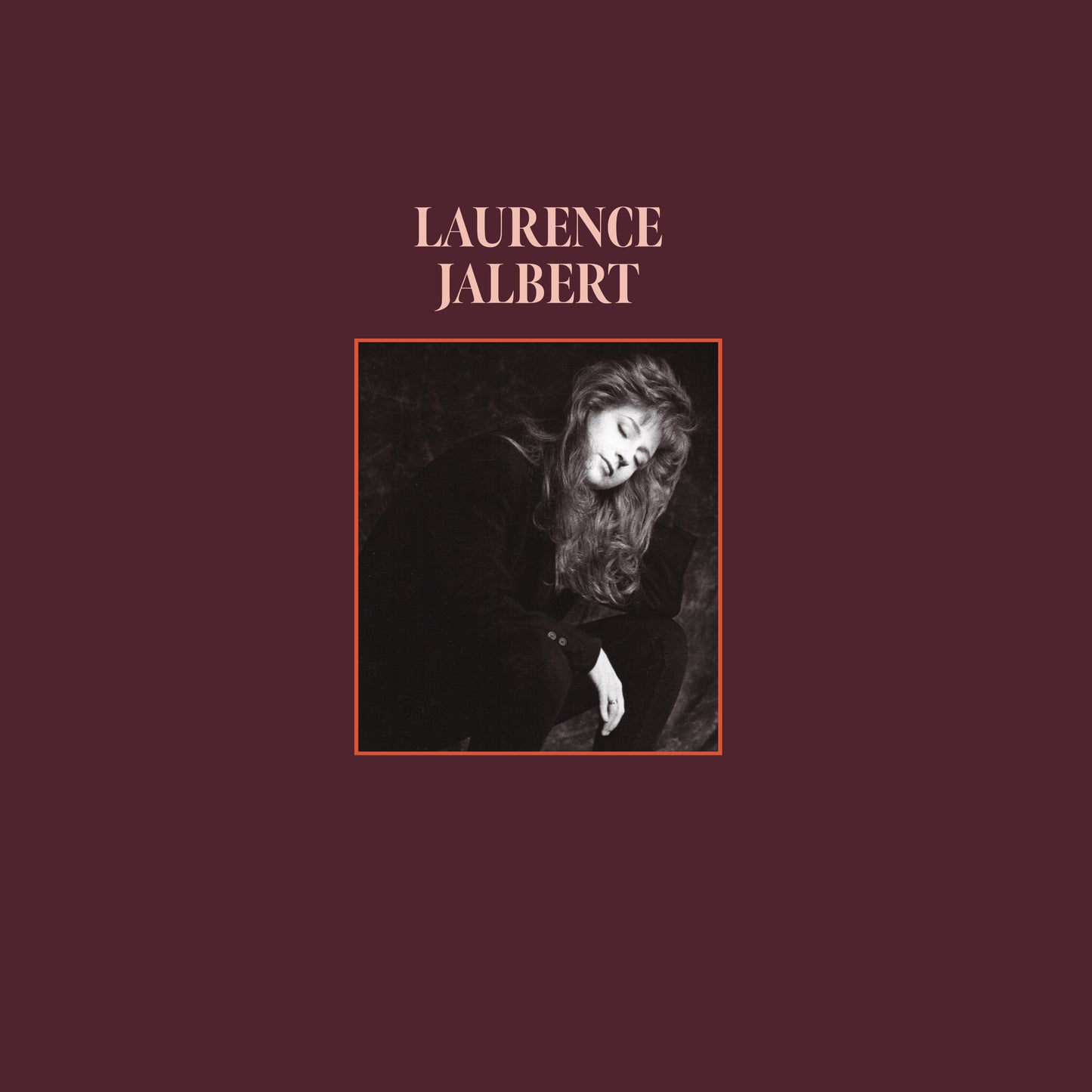 Laurence Jalbert (35e anniversaire) Vinyle