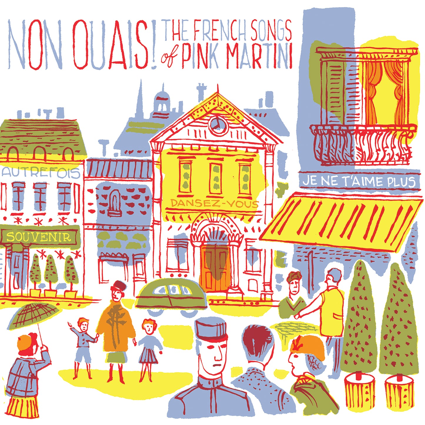 Non Ouais! The French Songs of Pink Martini
